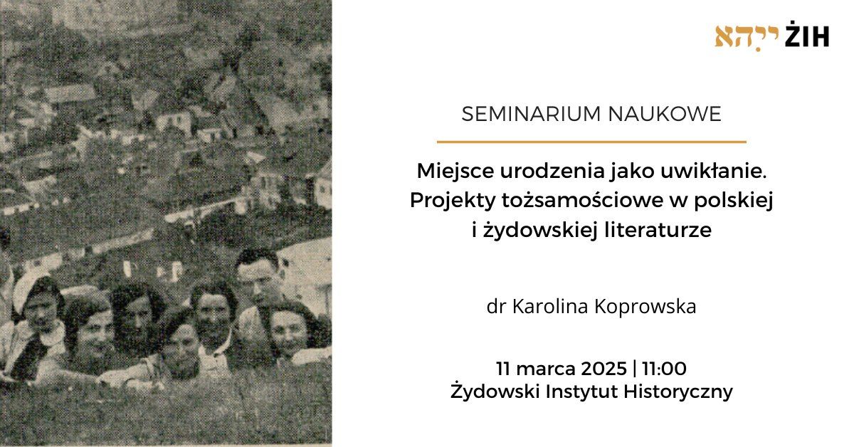 Miejsce urodzenia jako uwik\u0142anie. Projekty to\u017csamo\u015bciowe w polskiej i \u017cydowskiej literaturze