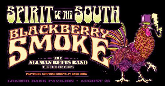 Blackberry Smoke wsg The Allman Betts Band, Spirit of the South Tour