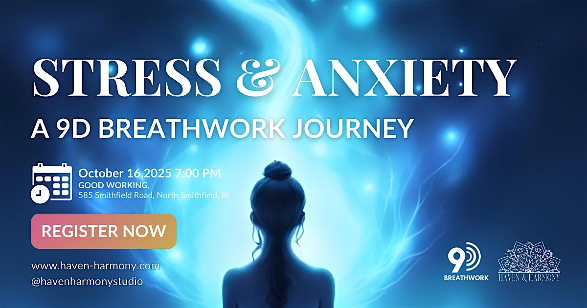 Stress & Anxiety Relief- a 9D Breathwork Experience