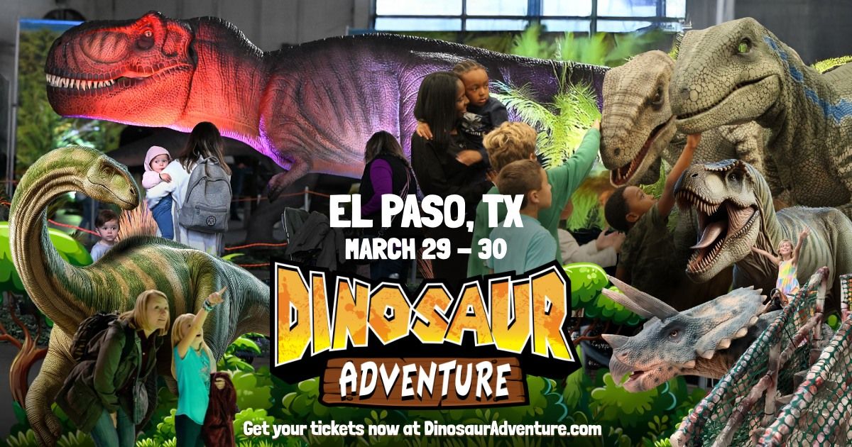 Dinosaur Adventure - El Paso, TX