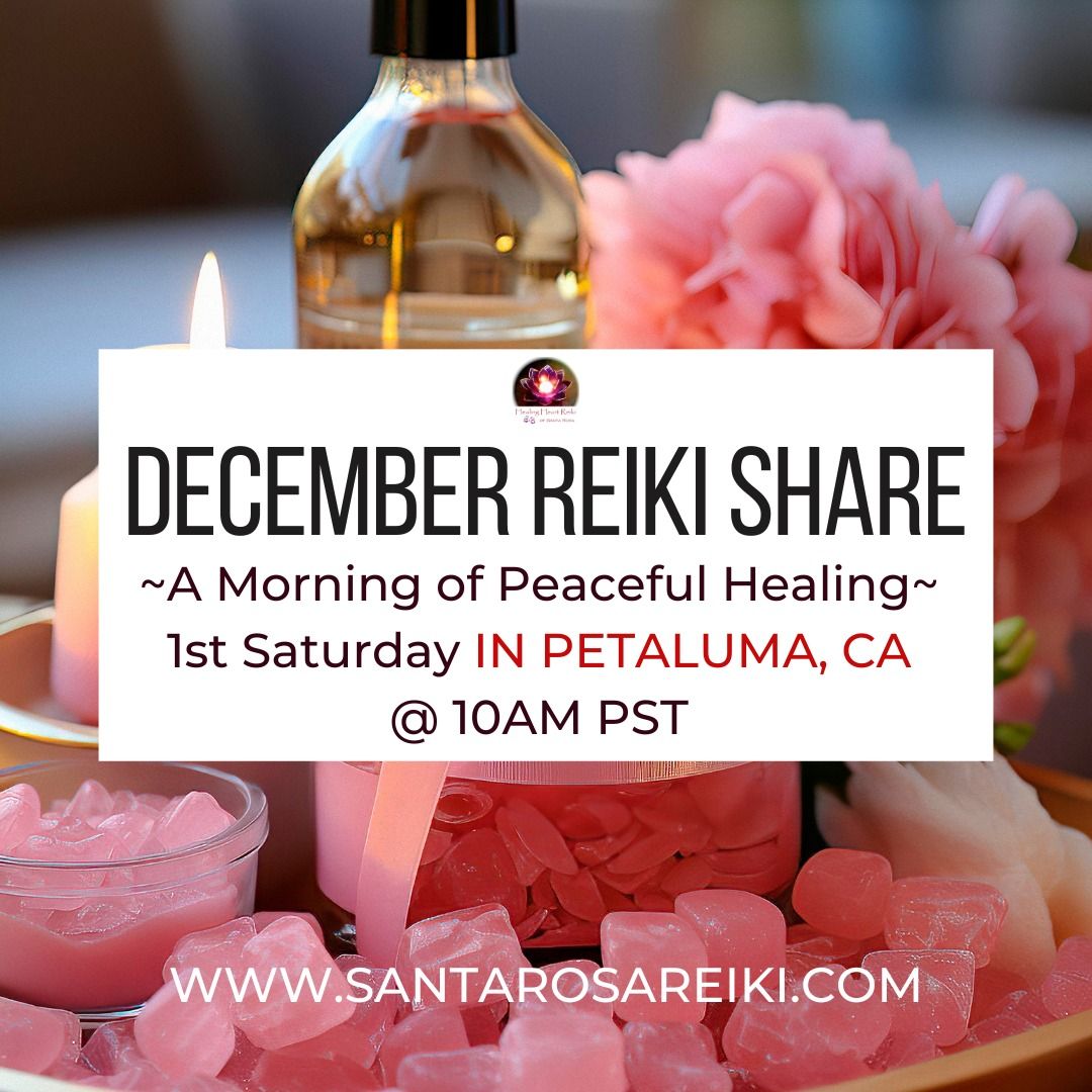 December Reiki Share 2024-- In Petaluma