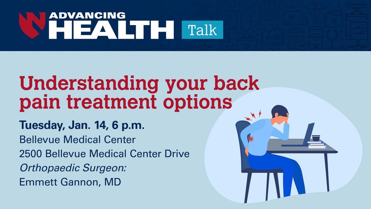 Advancing Health Talk: Understanding your back pain treatment options 