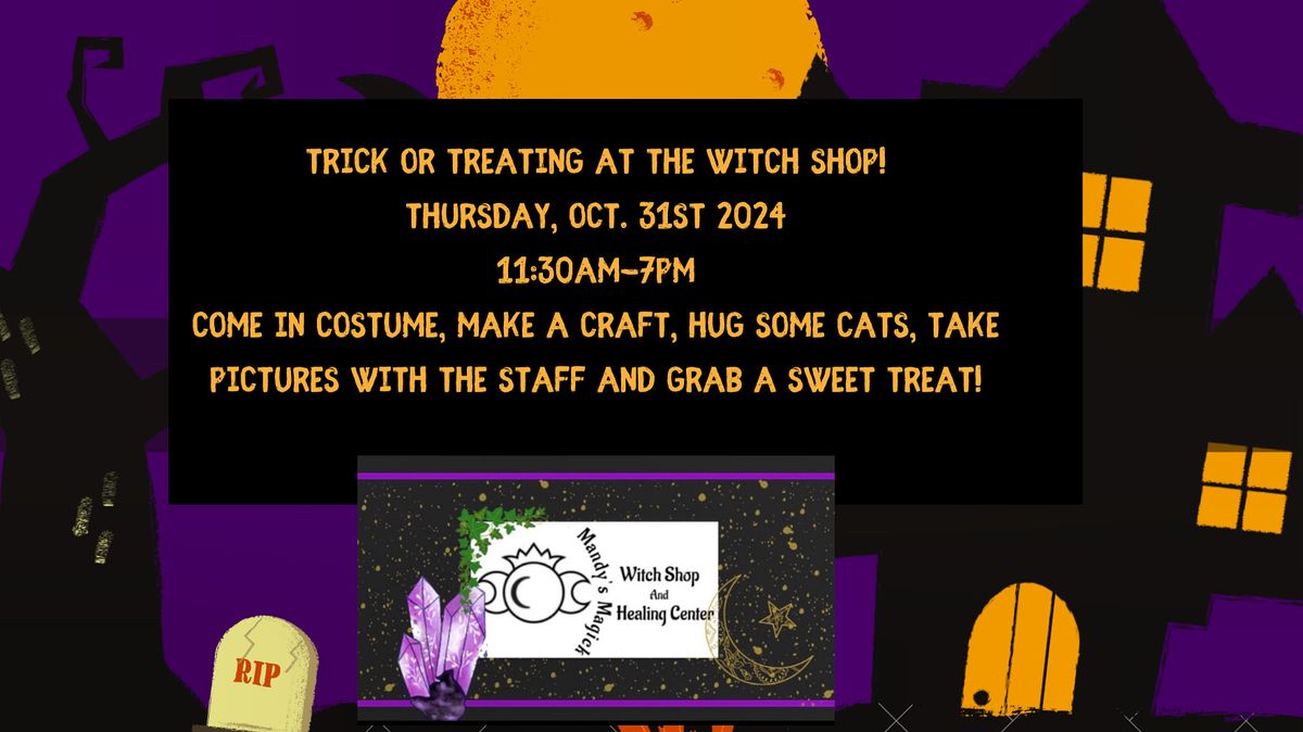 Trick or Treating at The Witch Shop!! 