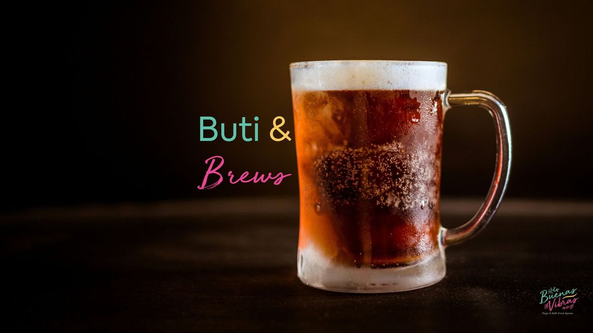 Yoga & Libations: Buti & Brews