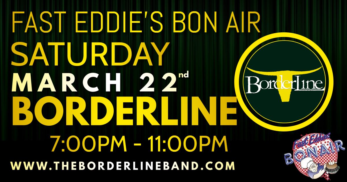 Borderline | Fast Eddie's Bon Air