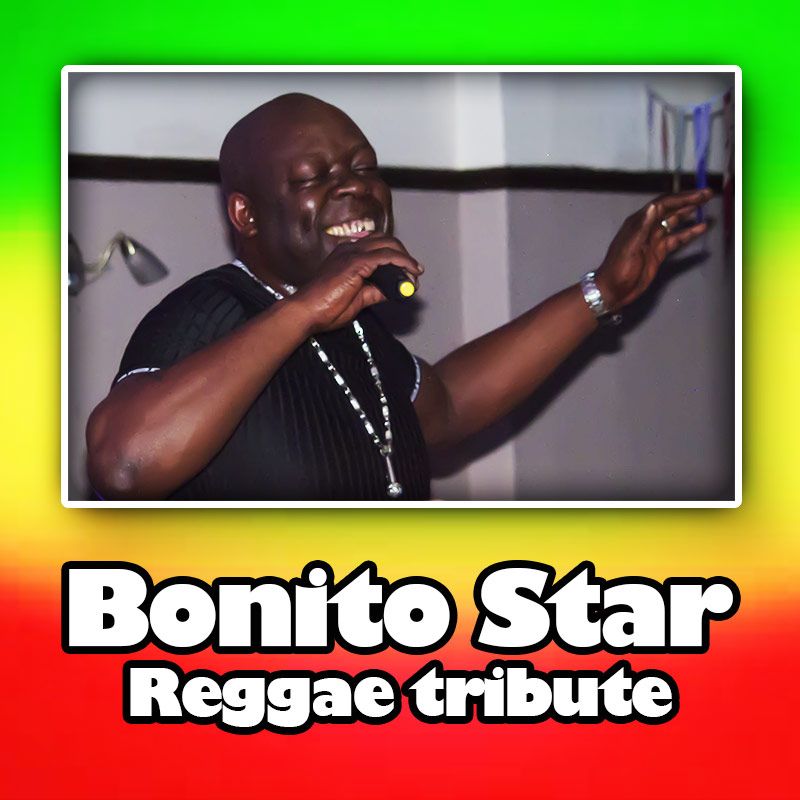 Bonito Star (Multi Reggae Tribute)