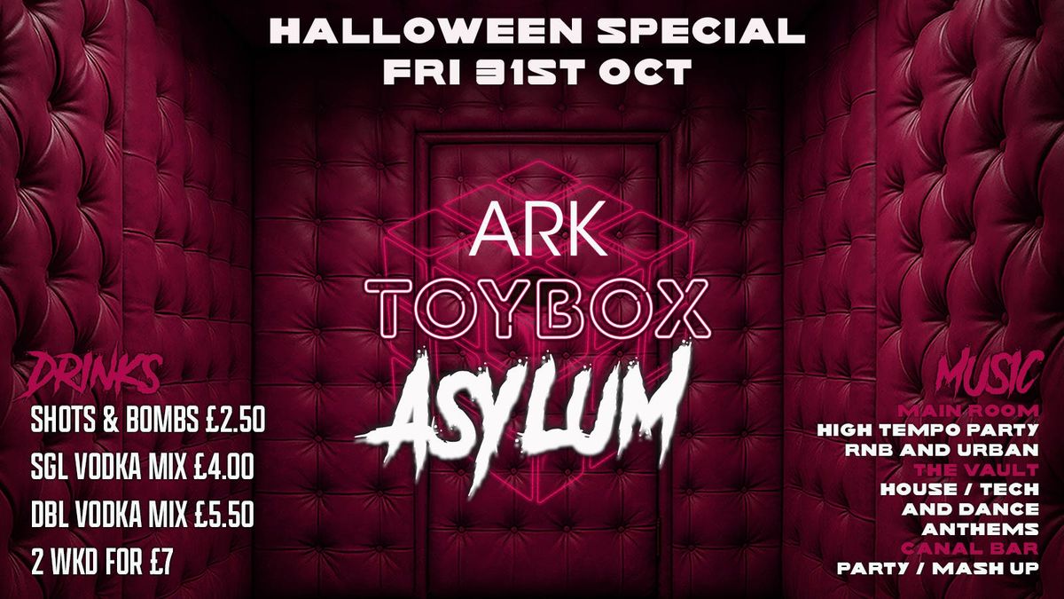 TOYBOX FRIDAYS presents THE ASYLUM \ud83e\ude78\ud83d\udcfa \ud83e\udd87 Manchester\u2019s BIGGEST Halloween Event