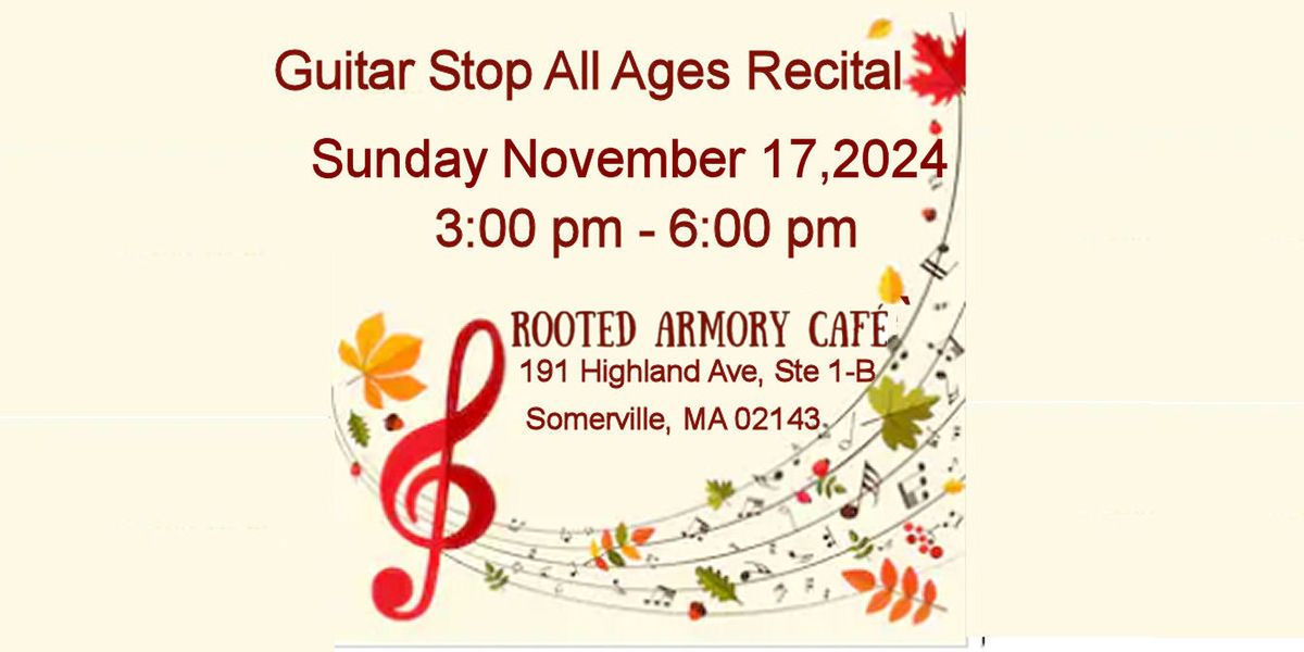 Guitar Stop All Ages Student Recital