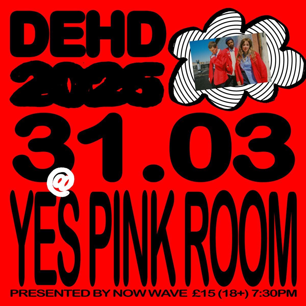 DEHD, Live at YES (The Pink Room) - Manchester