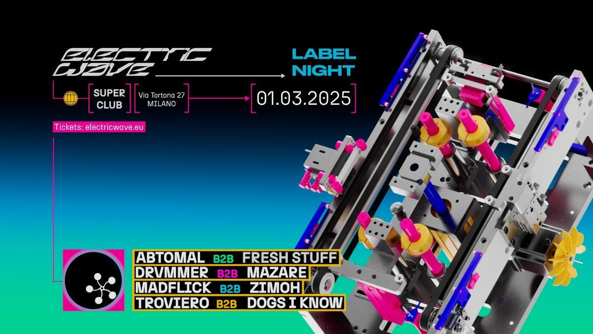 Electric Wave - Label Night