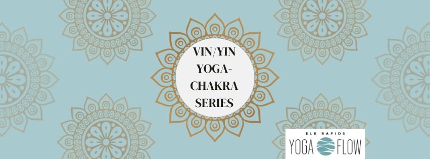 Vin\/Yin Yoga - Chakra Series