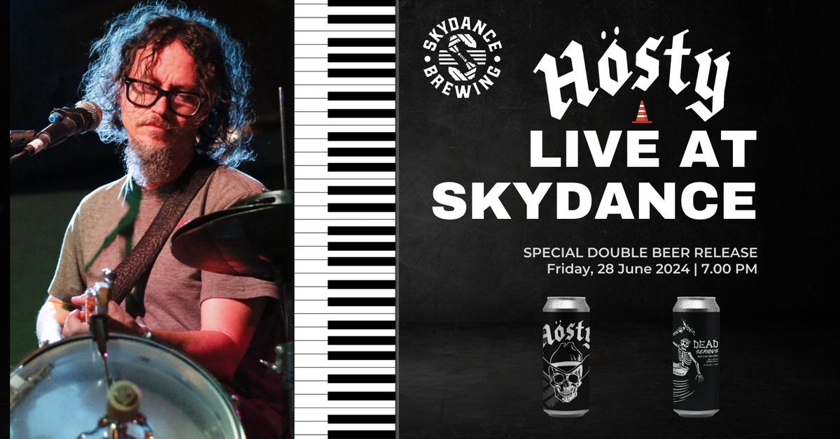 Hosty Live at Skydance (Hosty Lager Release)