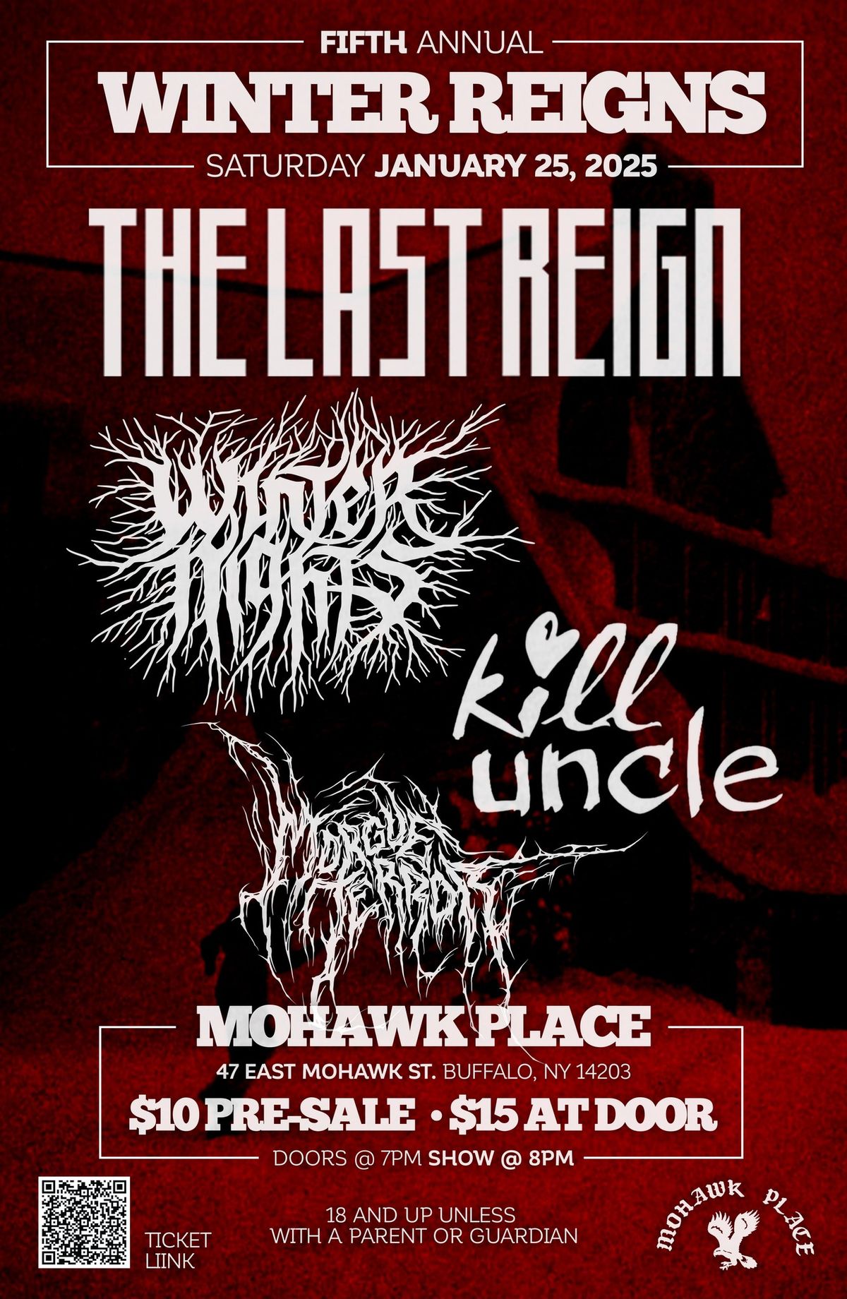 Fifth Annual Winter Reigns - The Last Reign, Winter Nights, K*ll Uncle and Morgue Terror