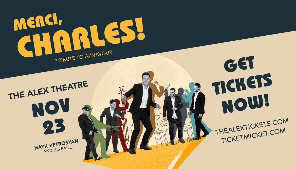 "Merci, Charles!" Tour NOW in LA: A Tribute to Aznavour's 100th Anniversary - One Night Only NOV 23