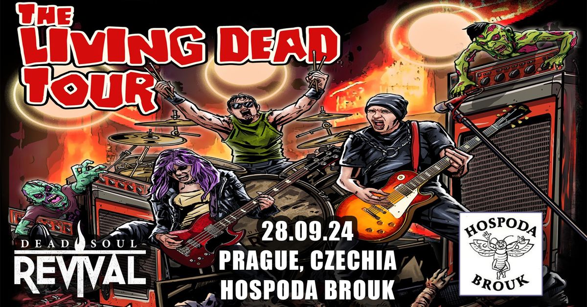 Dead Soul Revival - The Living Dead Tour | Hospoda Brouk | Prague, Czechia