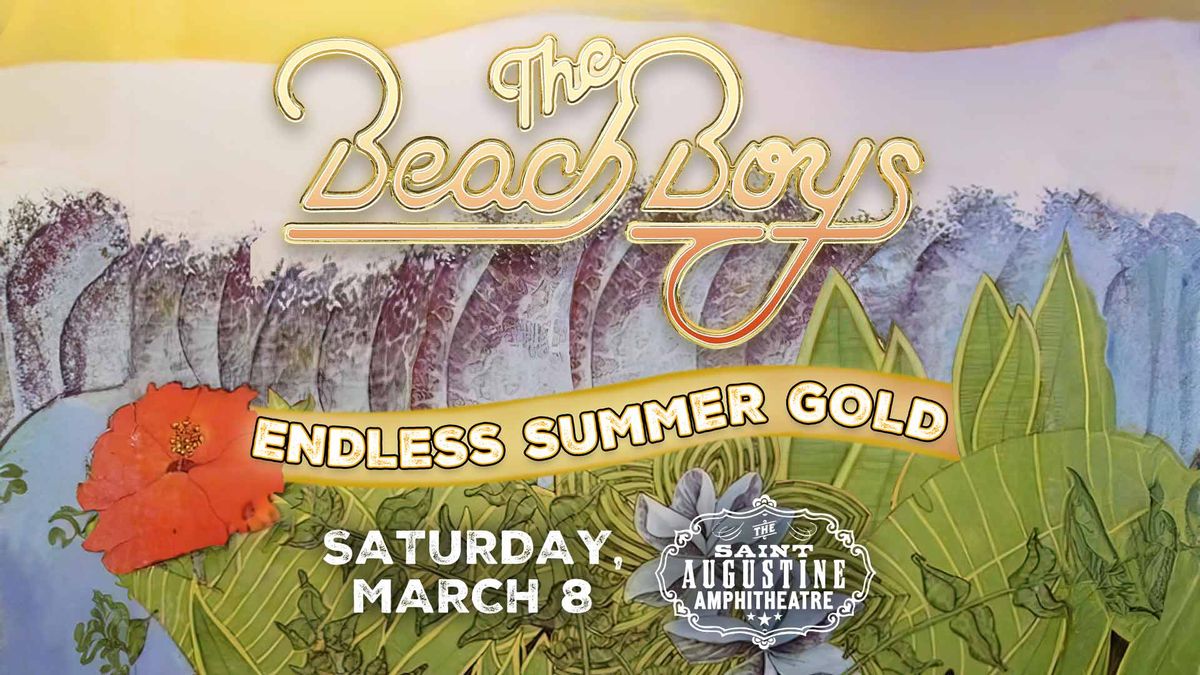 The Beach Boys - Endless Summer Gold Tour