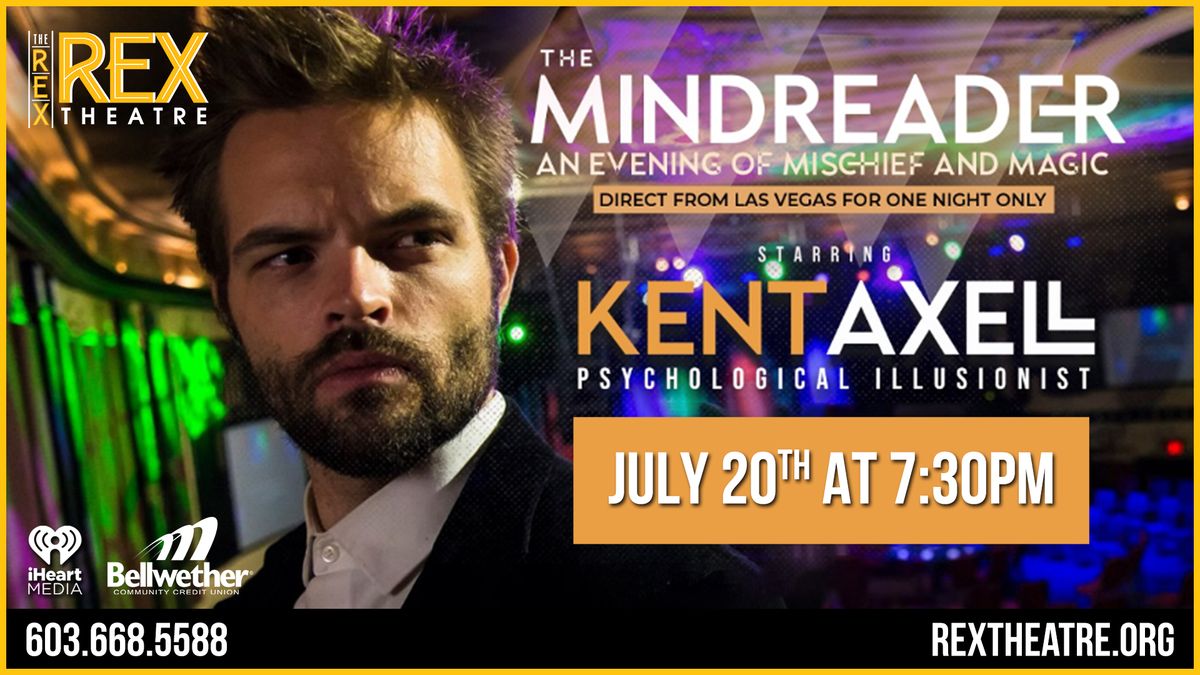 Mindreader: An Evening of Mischief and Magic starring Kent Axell