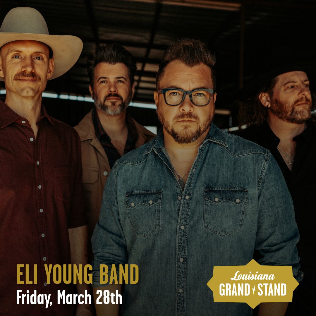 Eli Young Band @ Louisiana Grandstand