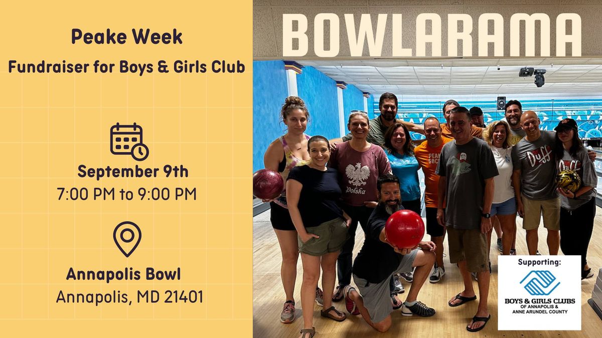 Peake Week- Bowlarama for Boys & Girls Club