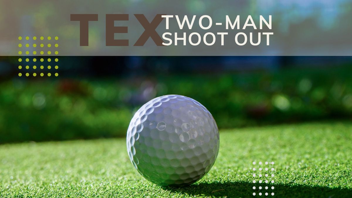 Tex Two-Man Shoot Out