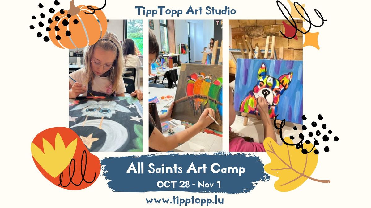 All Saints Holidays Art Camp