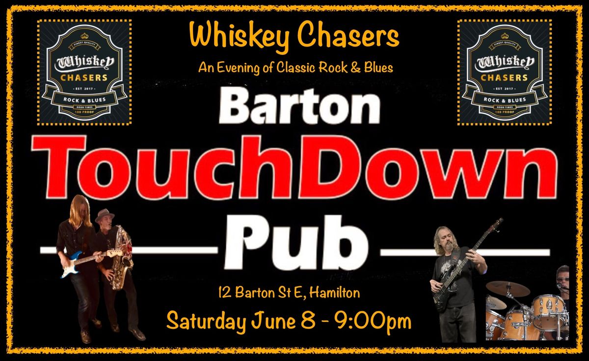 Whiskey Chasers Debut at Barton Touchdown Pub