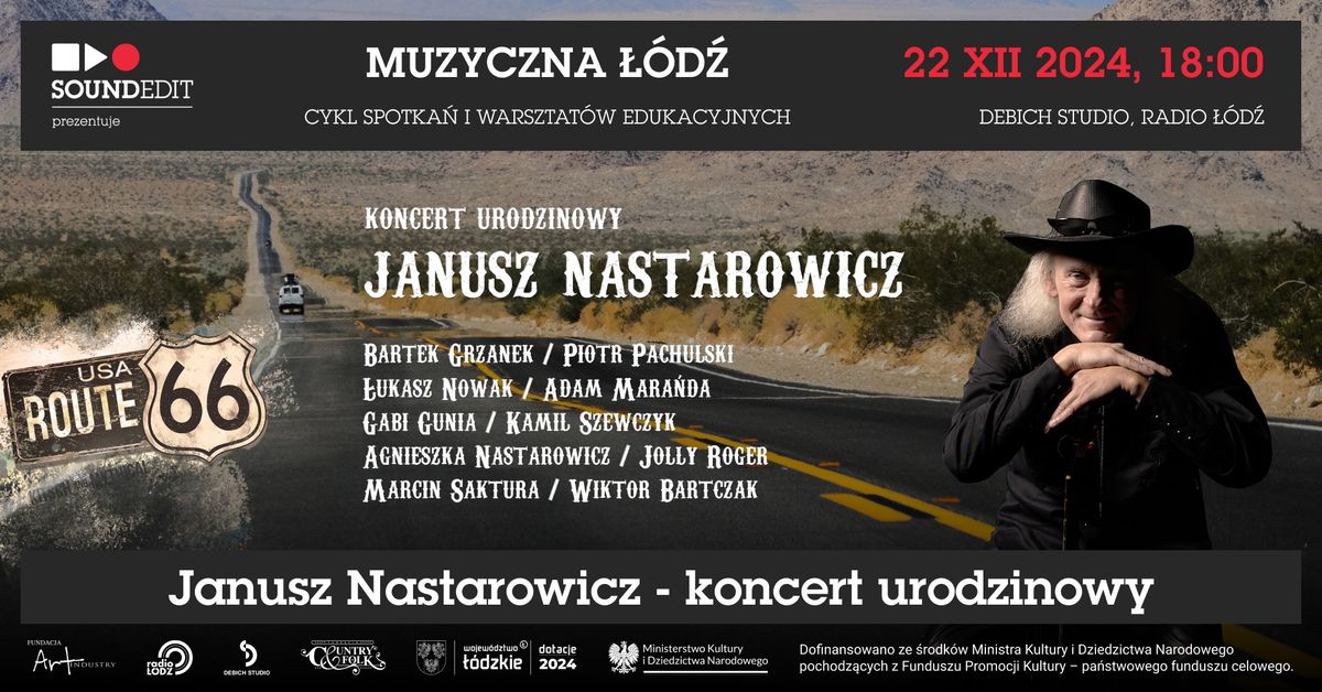 "Muzyczna \u0141\u00f3d\u017a" - Janusz Nastarowicz i go\u015bcie " 66 Route"