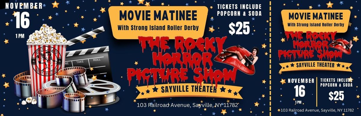 Rocky Horror Picture Show with Strong Island Derby