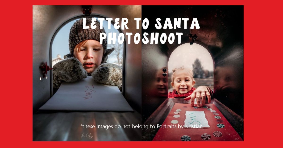 FREE- \u201cLetter to Santa\u201d Photoshoot 