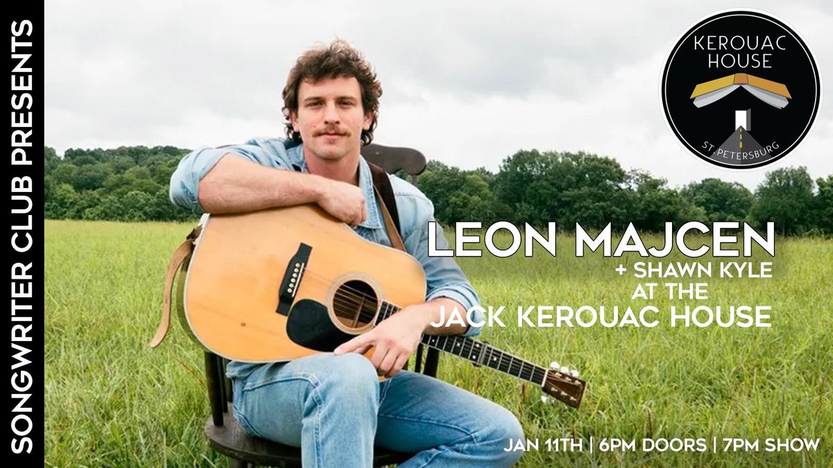 Songwriter Club at the Jack Kerouac House presents: Leon Majcen w\/ host Shawn Kyle 