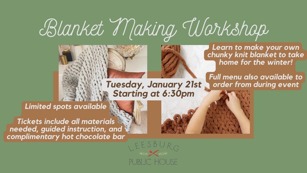 Blanket Making Workshop Night 2