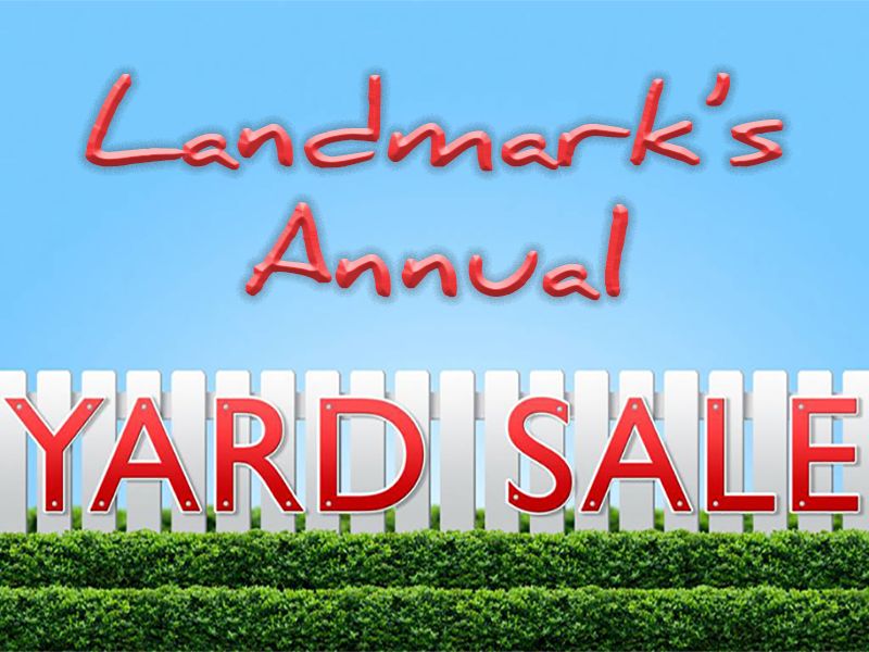 Landmark's Annual Yard Sale
