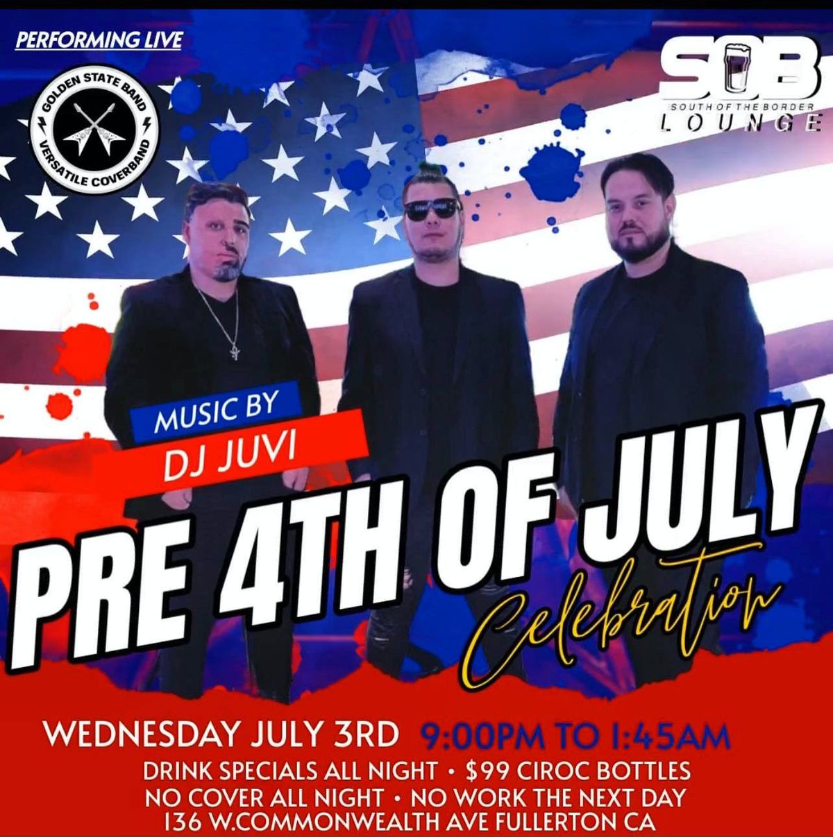 Pre 4th of July Celebration at SOB Lounge Fullerton 