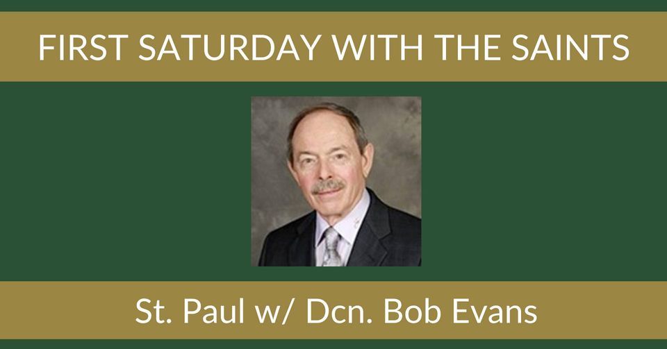 First Saturdays with the Saints - St. Paul