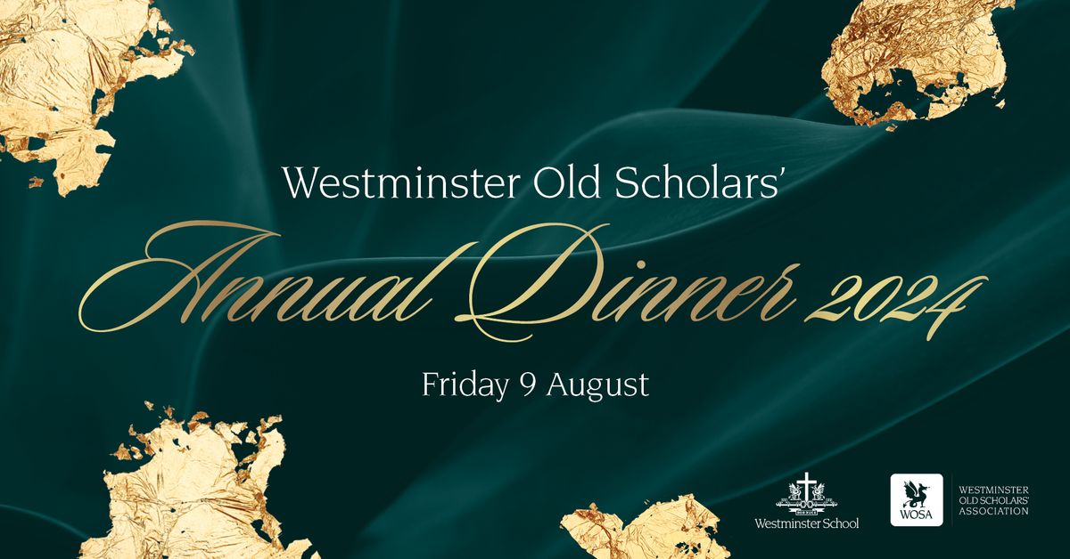 Westminster Old Scholars' Annual Dinner 2024