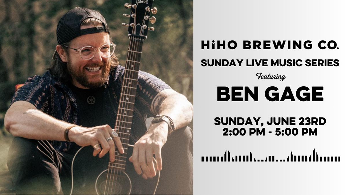 Sunday Live Music Series: Ben Gage