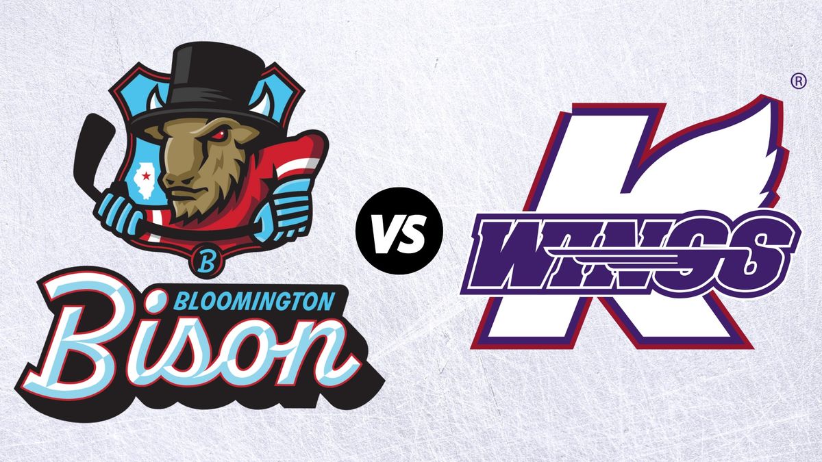 Bloomington Bison vs. Kalamazoo Wings