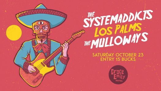 Los Palms - Systemaddicts - The Mulloways