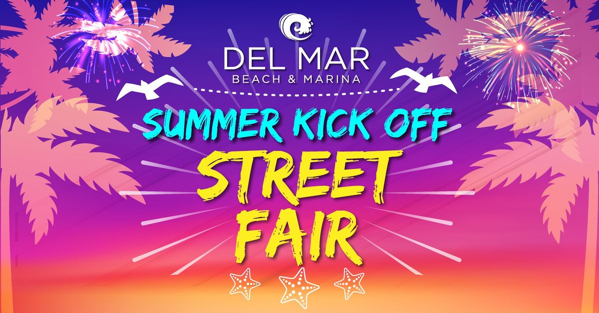 Summer Kick off Street Fair - Del Mar Beach and Marina