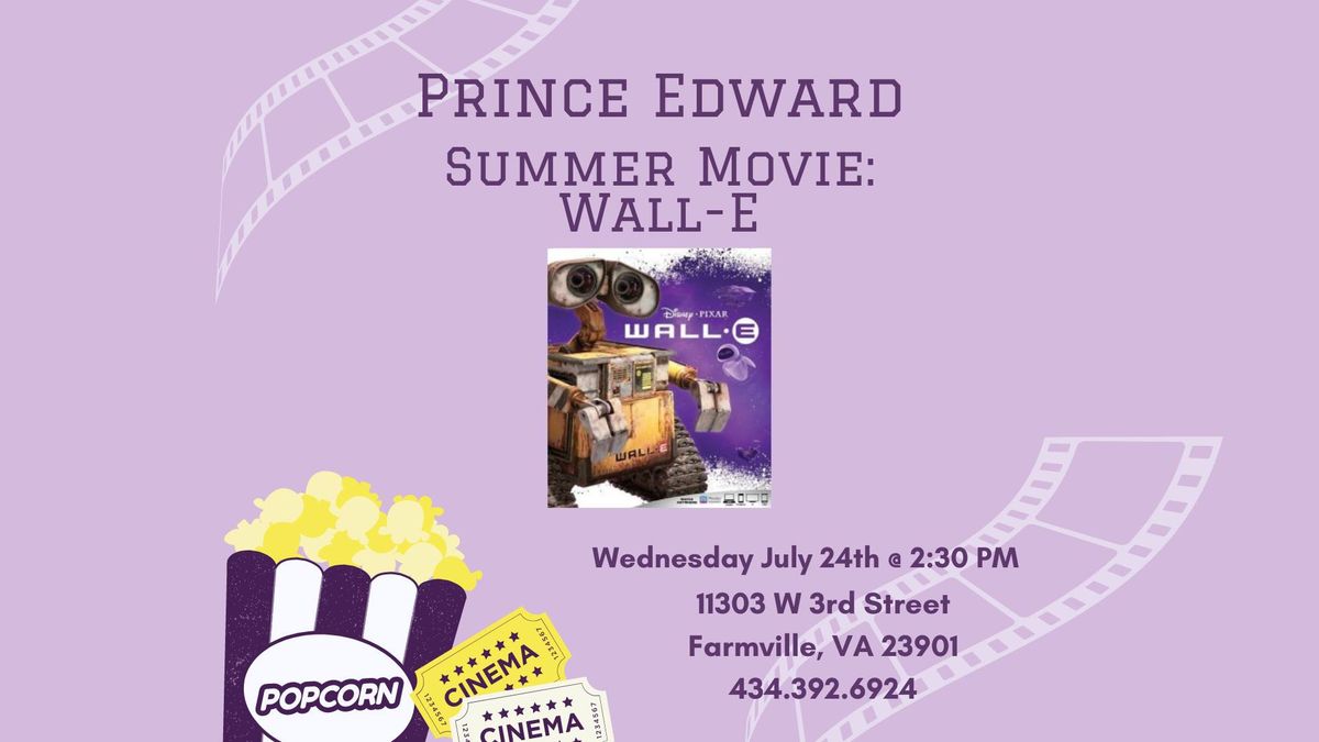 Prince Edward Summer Movies: Wall-E