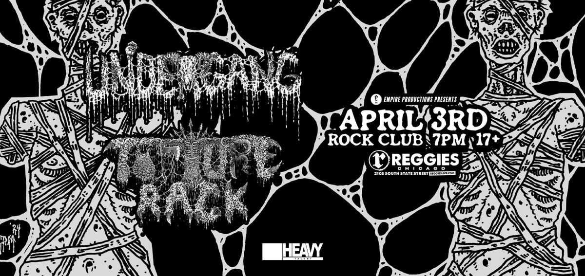 Undergang \/ Torture Rack \/ TBA at Reggies