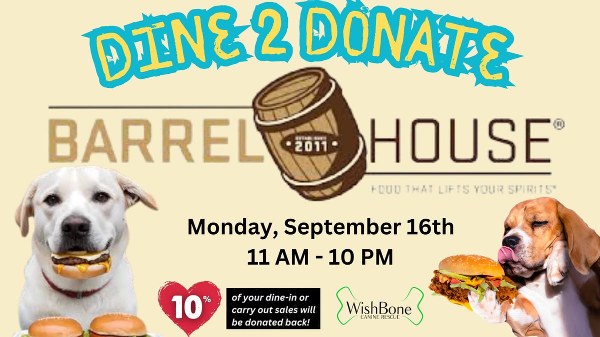 Barrel House: Dine 2 Donate