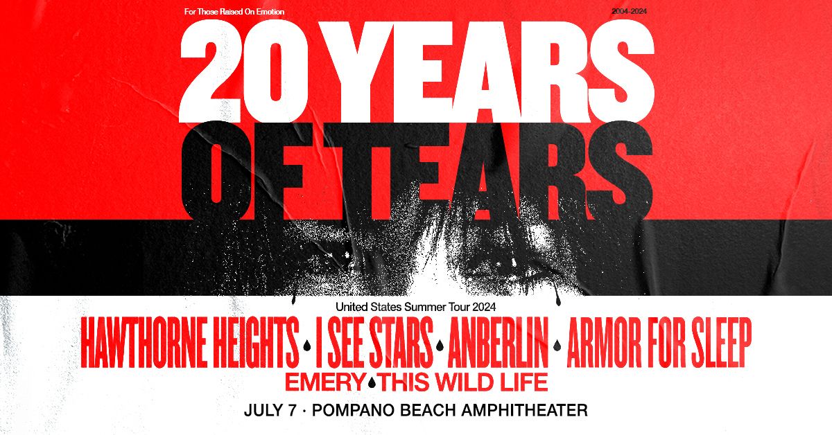 20 Years of Tears: Hawthorne Heights, Anberlin, I See Stars, Armor for Sleep, Emery, This Wild Life