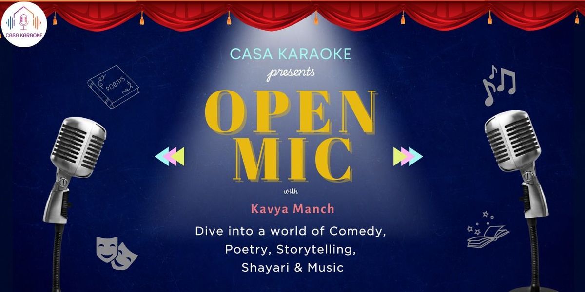 Open Mic at Casa Karaoke with KavyManch