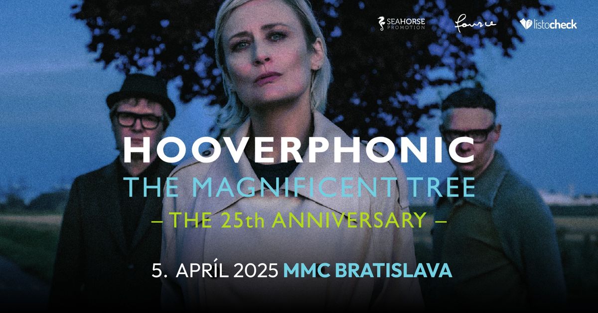 Hooverphonic \u2022 Bratislava