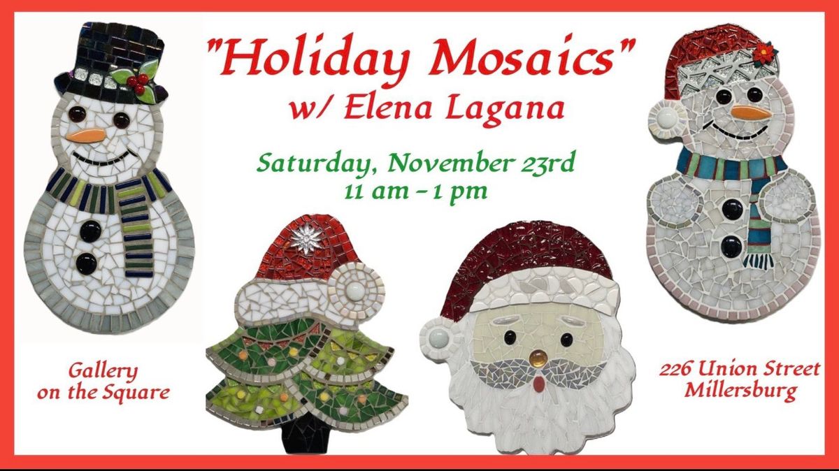 Holiday Mosaics 