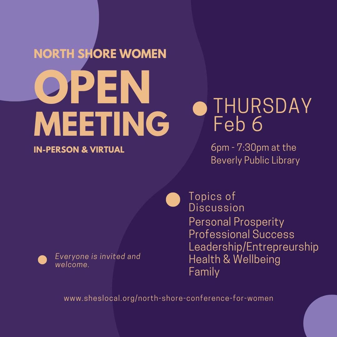 North Shore Open Meeting - FEB 6 Thurs 6-7:30PM