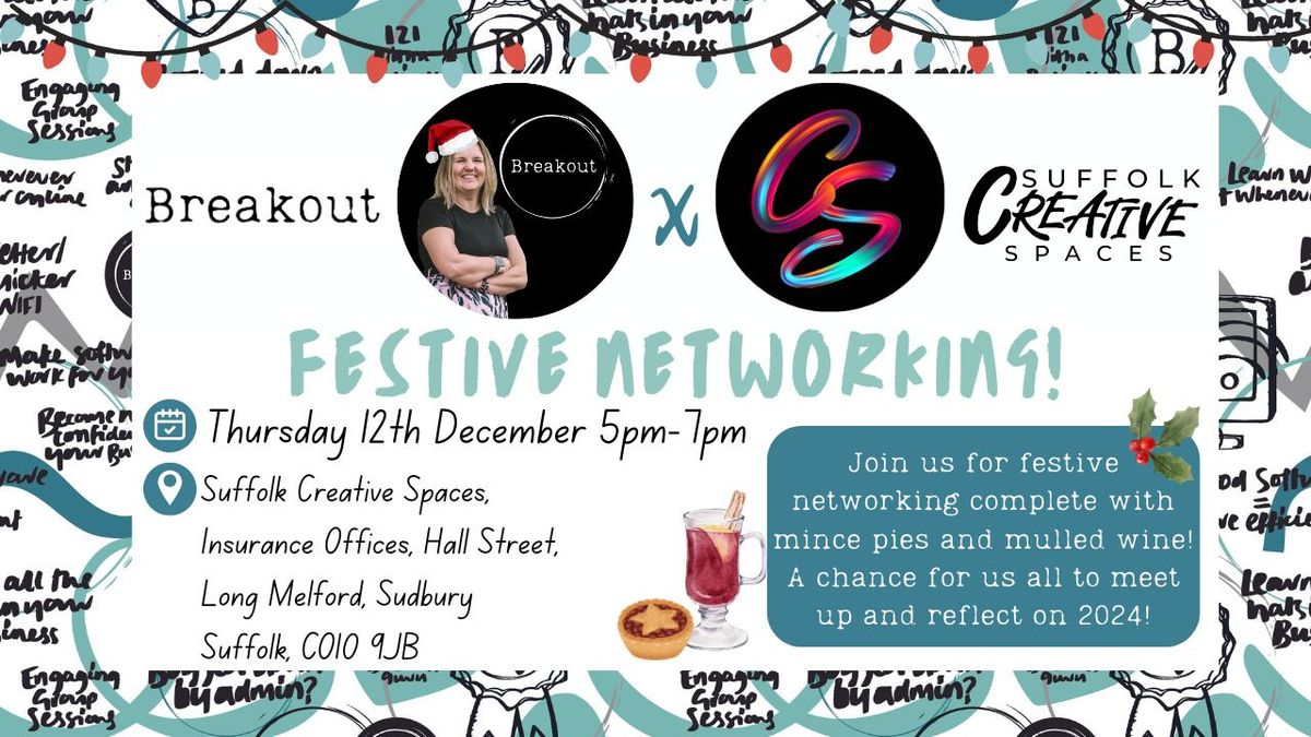 Festive Networking by Breakout x Suffolk Creative Spaces 