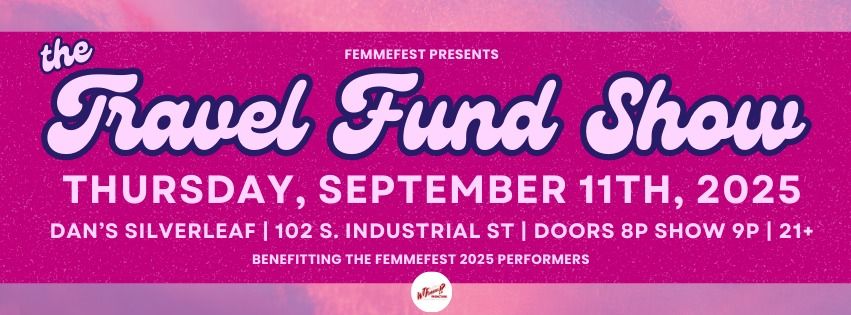 The FemmeFest Travel Fund Show