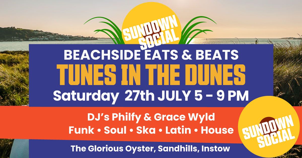 Tunes in the Dunes @ The Glorious Oyster with Sundown Social